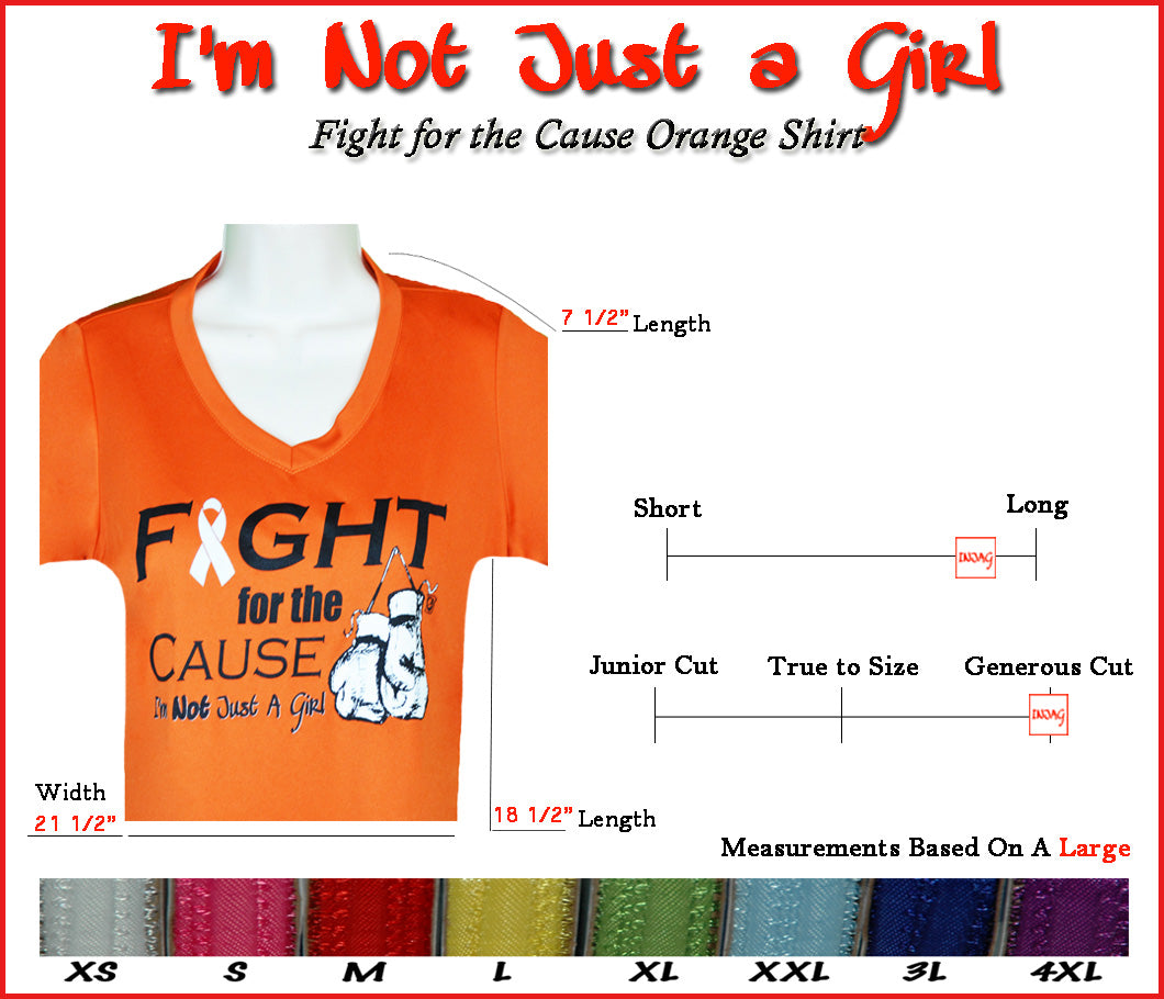 I'm Not Just a Girl Fight For the Cause Orange Shirt