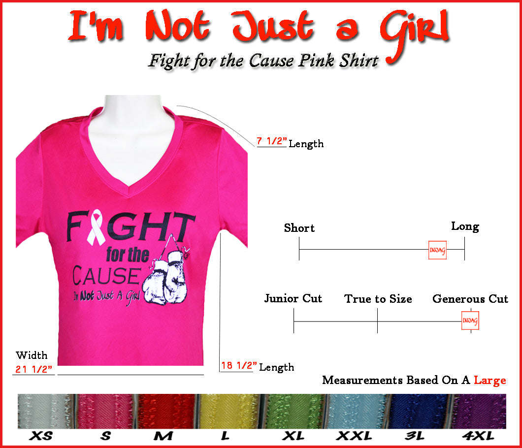 I'm Not Just a Girl Fight For the Cause Pink Shirt