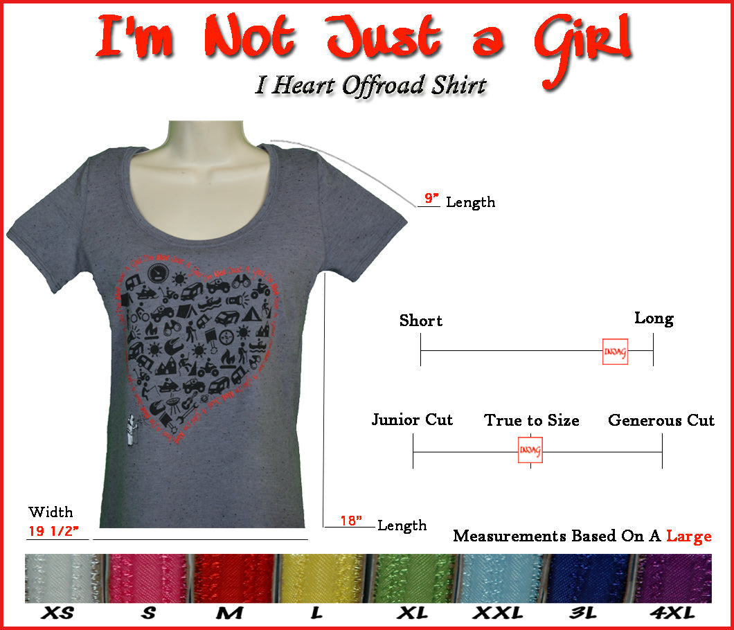 I'm Not Just a Girl I Heart Offroad Shirt