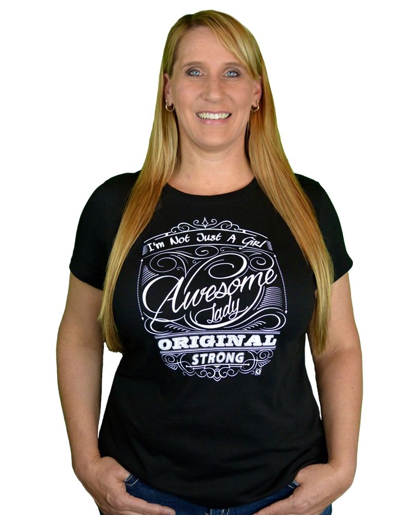 I'm Not Just a Girl Awesome Lady Tshirt