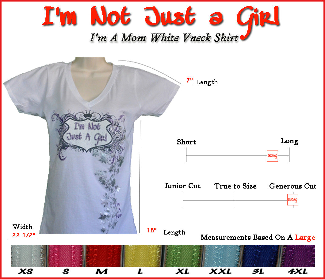 I'm Not Just a Girl I'm a Mom White Vneck