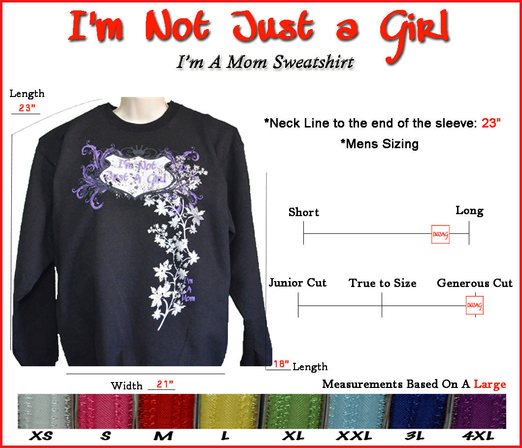 I'm Not Just a Girl I'm a Mom Black Sweatshirt