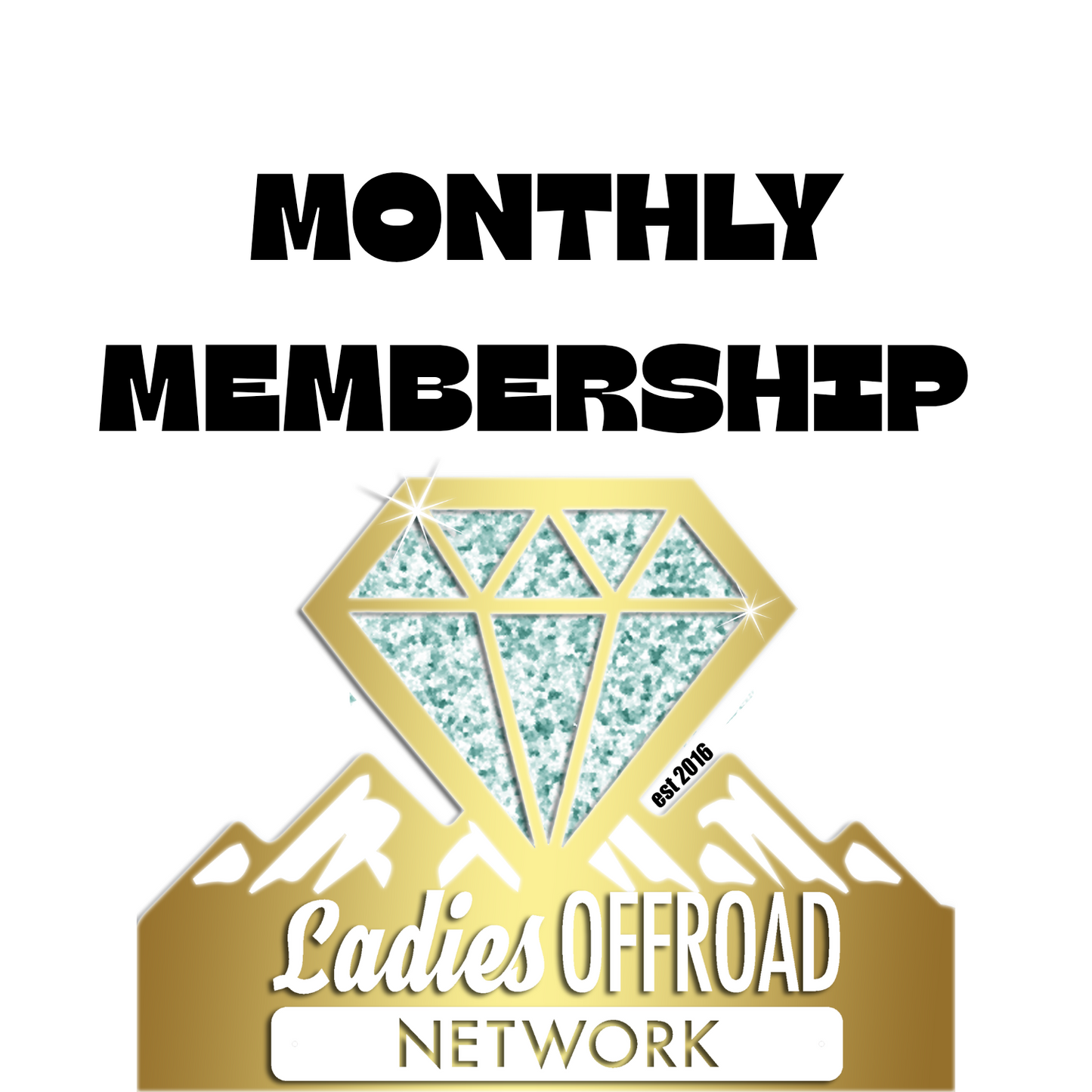 Ladies Offroad Network Monthly Membership